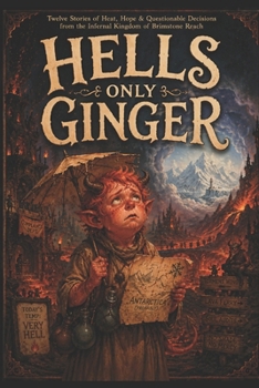 Hell’s Only Ginger