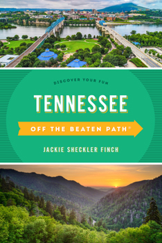 Paperback Tennessee Off the Beaten Path(R): Discover Your Fun Book