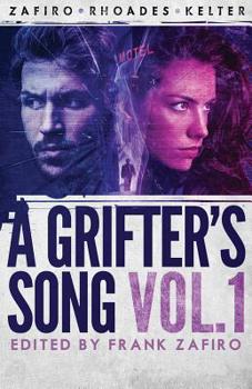 A Grifter's Song Vol. 1 - Book  of the A Grifter's Song