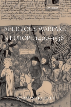 Paperback Religious Warfare in Europe 1400-1536 Book