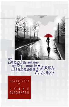 Single Sickness and Other Stories - Book  of the New Japanese Horizons