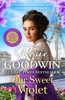 Our Sweet Violet: The Brand-New Historical Romance in the Bestselling Flower Girls Collection