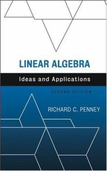 Hardcover Linear Algebra: Ideas and Applications Book