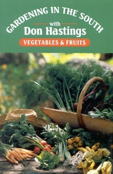 Hardcover Gardening in the South: Vegetables & Fruits Book