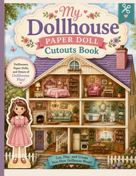 Paperback My Dollhouse Paper Doll Cutouts Book