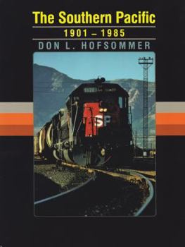 Paperback The Southern Pacific, 1901-1985 Book