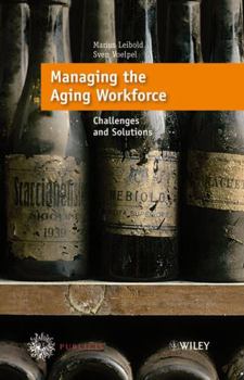 Hardcover Managing the Aging Workforce: Challenges and Solutions Book