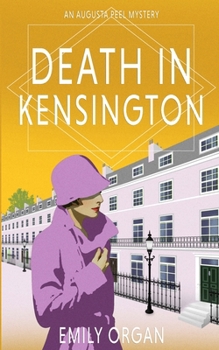 Death in Kensington (Augusta Peel 1920s Mysteries)