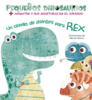 Board book Un Cepillo de Dientes Para Rex [Spanish] Book
