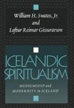 Hardcover Icelandic Spiritualism: Mediumship and Modernity in Iceland Book