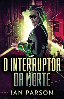 Paperback O Interruptor da Morte [Portuguese] Book