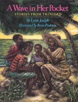 Hardcover A Wave in Her Pocket: Stories from Trinidad Book