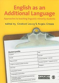 Paperback English as an Additional Language: Approaches to Teaching Linguistic Minority Students Book