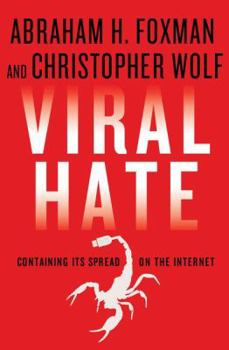Hardcover Viral Hate: Containing Its Spread on the Internet Book