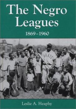 Hardcover The Negro Leagues, 1869-1960 Book