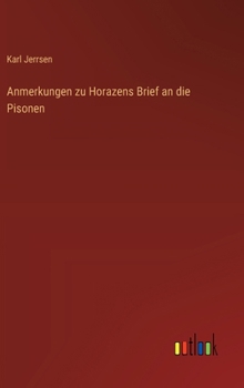 Anmerkungen zu Horazens Brief an die Pisonen (German Edition)