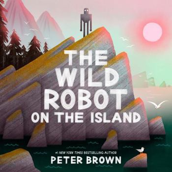 Digital Audiobook The Wild Robot on the Island Book