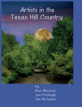 Hardcover Artists in the Texas Hill Country Book