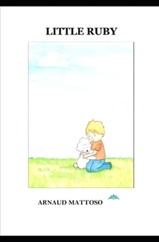 Paperback Little Ruby: my dear dog Book