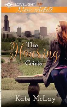 Paperback The Housing Crisis: New Adult Lesbian Romance Book