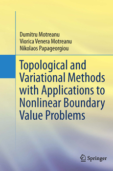 Paperback Topological and Variational Methods with Applications to Nonlinear Boundary Value Problems Book