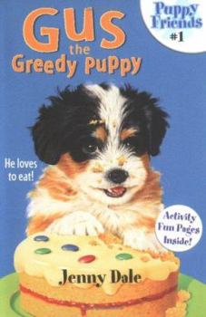 Paperback Gus the Greedy Puppy Book