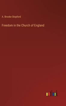 Hardcover Freedom in the Church of England Book