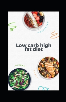 Paperback Low carb high fat diet Book