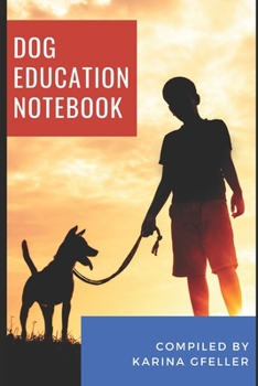 Paperback Dog Education Notebook: Dog Edukation Notebook 6*9 Inch. 150 Pages Line Book