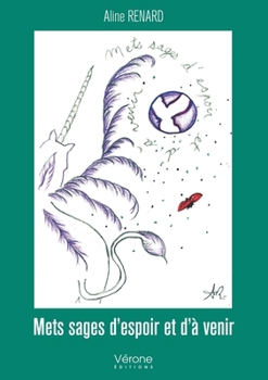 Paperback Mets sages d'espoir et d'à venir [French] Book
