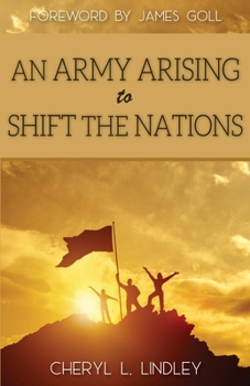 Paperback An Army Arising to Shift the Nations Book