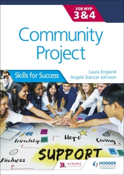 Paperback Community Project for the Ib Myp 3-4: Hodder Education Group Book