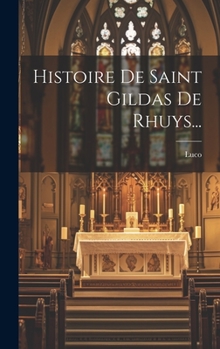 Hardcover Histoire De Saint Gildas De Rhuys... [French] Book