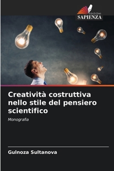 Paperback Creatività costruttiva nello stile del pensiero scientifico [Italian] Book