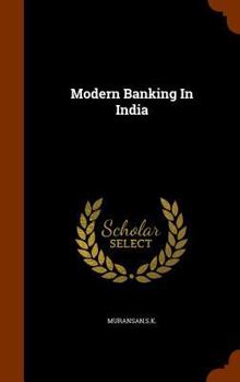 Hardcover Modern Banking In India Book