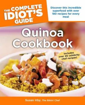 Paperback The Complete Idiot's Guide Quinoa Cookbook Book