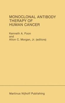 Monoclonal Antibody Therapy of Human Cancer (Developments in Oncology)