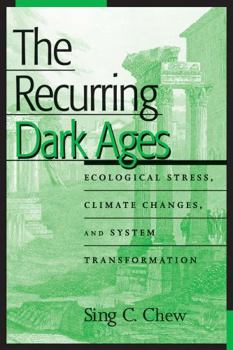 Paperback Recurring Dark Ages: Ecological Stress, Climate Changes, and System Transformation Book