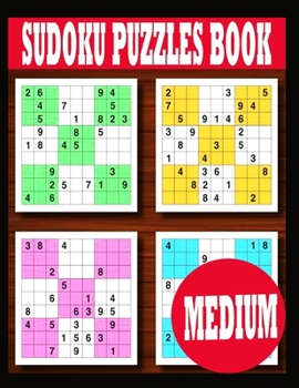 Paperback Sudoku Puzzle Book: Medium Sudoku Puzzle Book including Instructions and answer keys - Sudoku Puzzle Book for Adults Book