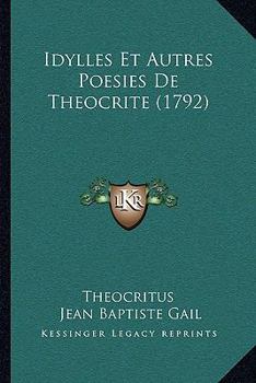 Paperback Idylles Et Autres Poesies De Theocrite (1792) [French] Book