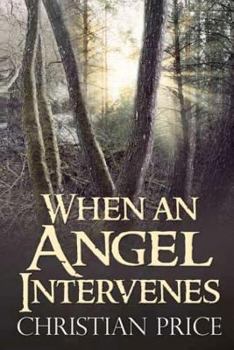 Paperback When an Angel Intervenes Book