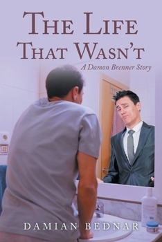 Paperback The Life That Wasn't: A Damon Brenner Story Book
