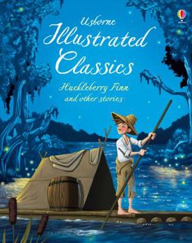 Hardcover Illustrated Classics : Huckleberry Finn and other stories Book