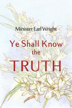 Paperback Ye Shall Know the Truth Book