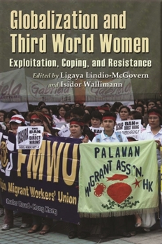 Paperback Globalization and Third World Women: Exploitation, Coping and Resistance Book