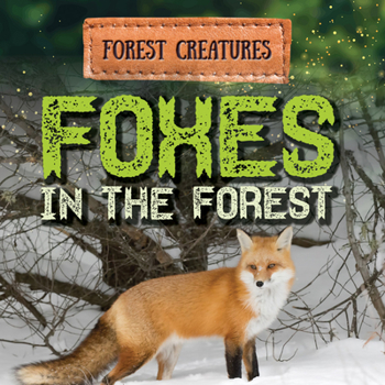Library Binding Foxes in the Forest Book