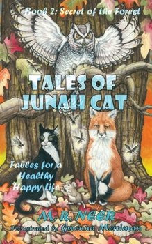 Paperback Tales of Junah Cat: Secret of the Forest Book