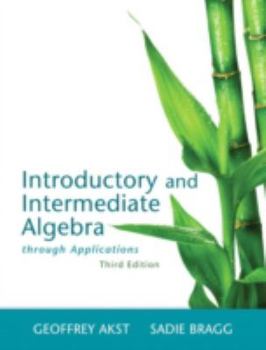 Paperback Introductory and Intermediate Algebra Through Applications Book