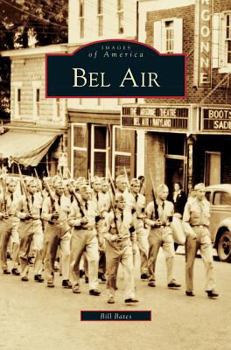 Bel Air - Book  of the Images of America: Maryland