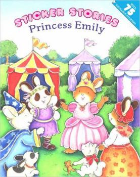 Paperback Princess Emily [With 75 Reusable Stickers] Book